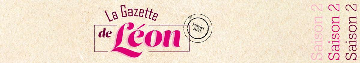La gazette de Léon saison 2