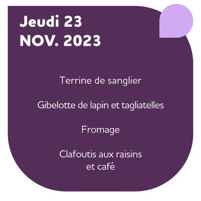 menu jeudi 23 novembre repas festif chasse pêche et vendanges